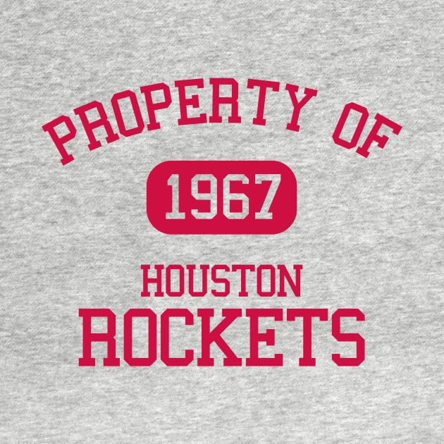 Property of Houston Rockets by Funnyteesforme